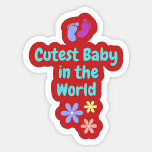 Cutest baby Sticker